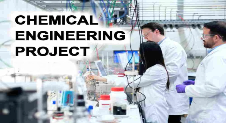 I will do Chemical engineering projects