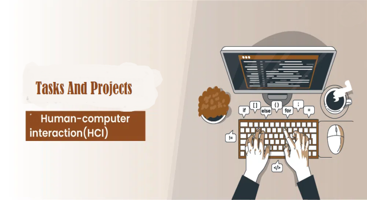 do tasks and projects in HCI, azure, cognition, design,evaluation, flow charts, html, css, python