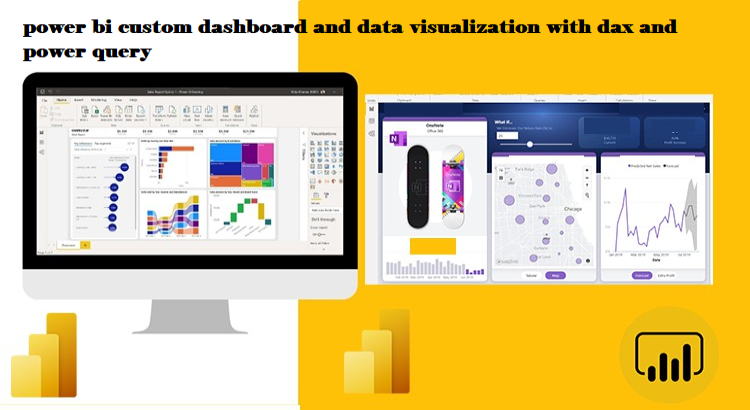make power bi custom dashboard and data visualization with dax and power query